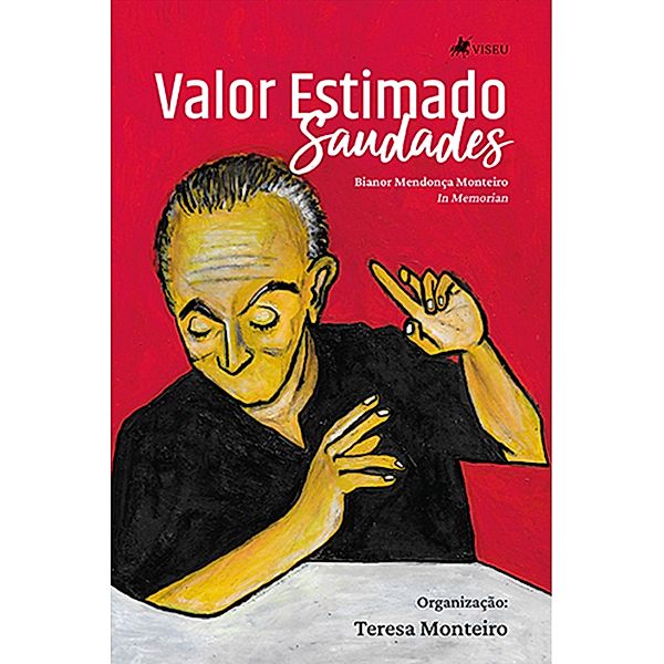 Valor Estimado, Bianor Mendonça Monteiro