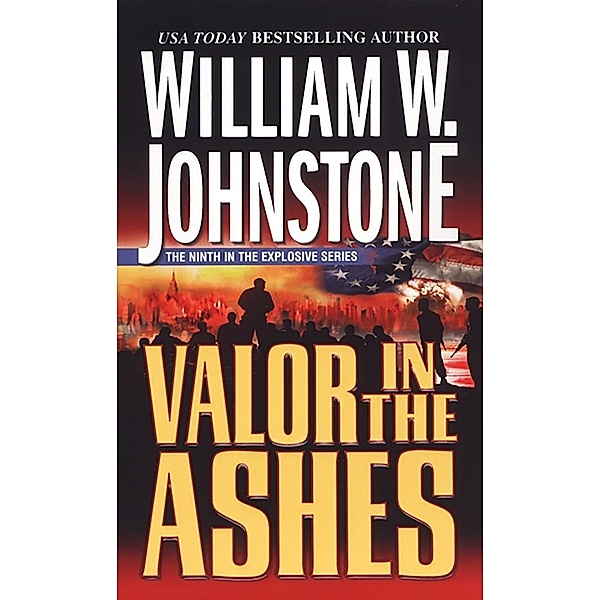 Valor In The Ashes / Ashes Bd.9, William W. Johnstone