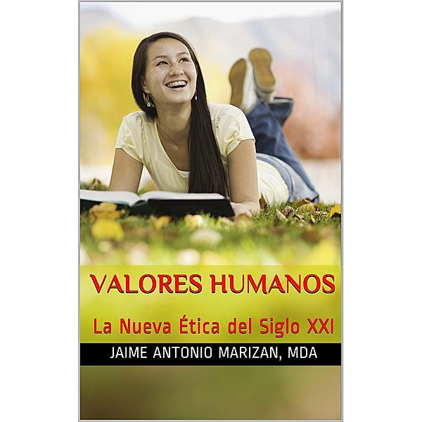 Valores humanos / Valores, Jaime Antonio Marizán