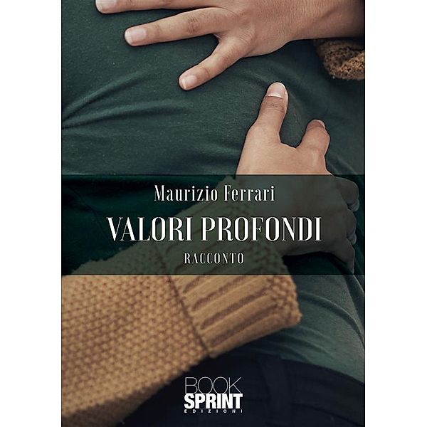 Valori profondi, Maurizio Ferrari