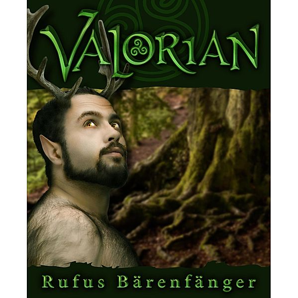 Valorian, Rufus Bärenfänger