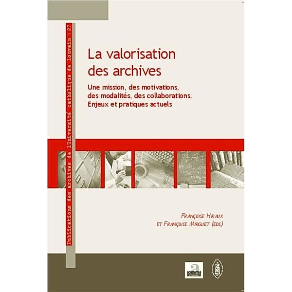 Valorisation des archives / Hors-collection, Francoise Hiraux