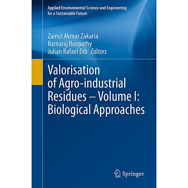 Valorisation of Agro-industrial Residues - Volume I: Biological Approaches