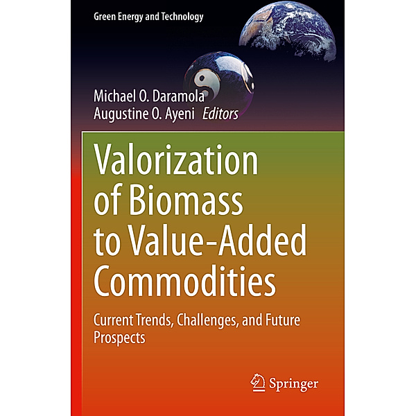 Valorization of Biomass to Value-Added Commodities