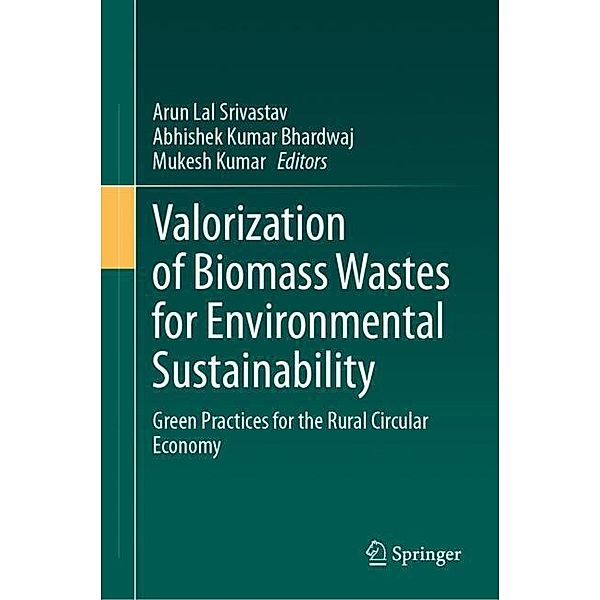 Valorization of Biomass Wastes for Environmental Sustainability