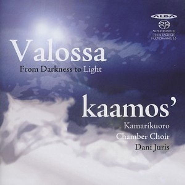 Valossa-Aus Dunkelheit Zum Licht, Dani Juris Kaamos Chamber Choir