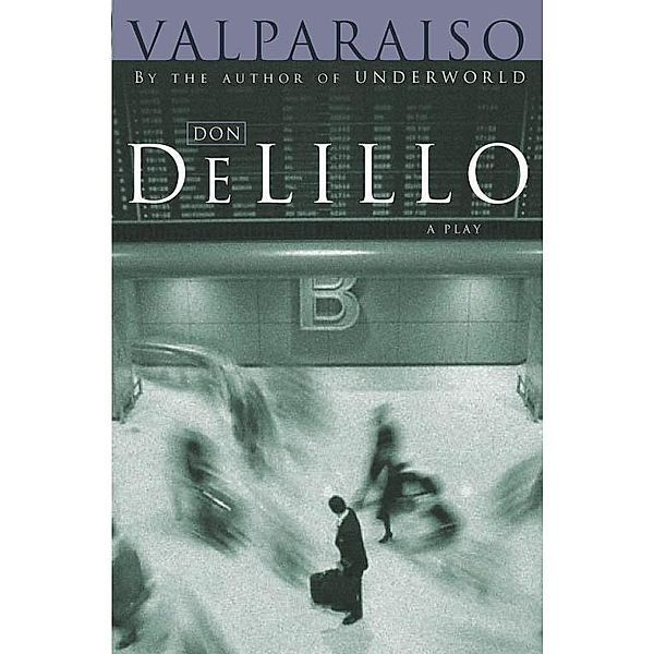 Valparaiso, Don DeLillo