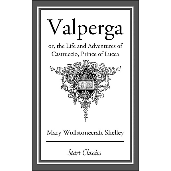 Valperga, Mary Wollstonecraft Shelley