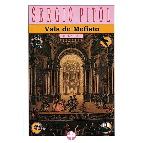 Vals de Mefisto, Sergio Pitol