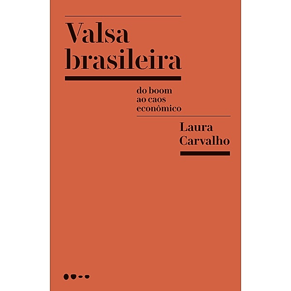 Valsa brasileira, Laura Carvalho
