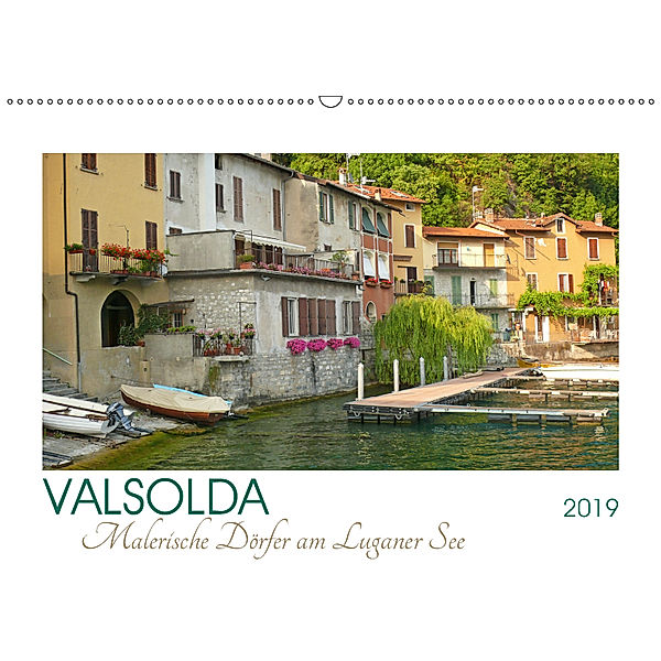 Valsolda. Malerische Dörfer am Luganer See (Wandkalender 2019 DIN A2 quer), Lucy M. Laube