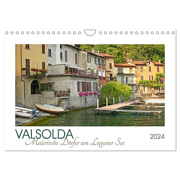 Valsolda. Malerische Dörfer am Luganer See (Wandkalender 2024 DIN A4 quer), CALVENDO Monatskalender, Lucy M. Laube