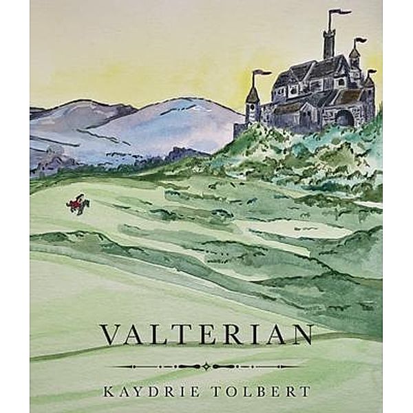 Valterian / Kaydrie Tolbert Books, Kaydrie Tolbert