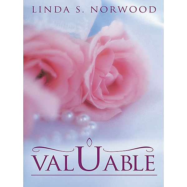 Valuable, Linda S. Norwood