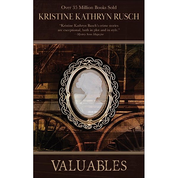 Valuables, Kristine Kathryn Rusch