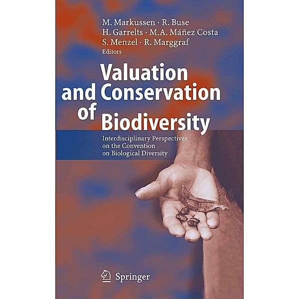 Valuation and Conservation of Biodiversity, Heiko Garrelts, María A. Máñez Costa, Michael Markussen, Rainer Marggraf, Ralph Buse, Susanne Menzel