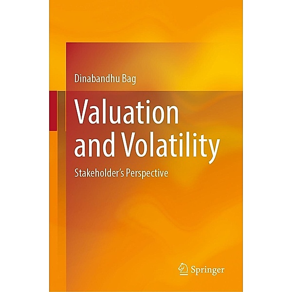 Valuation and Volatility, Dinabandhu Bag
