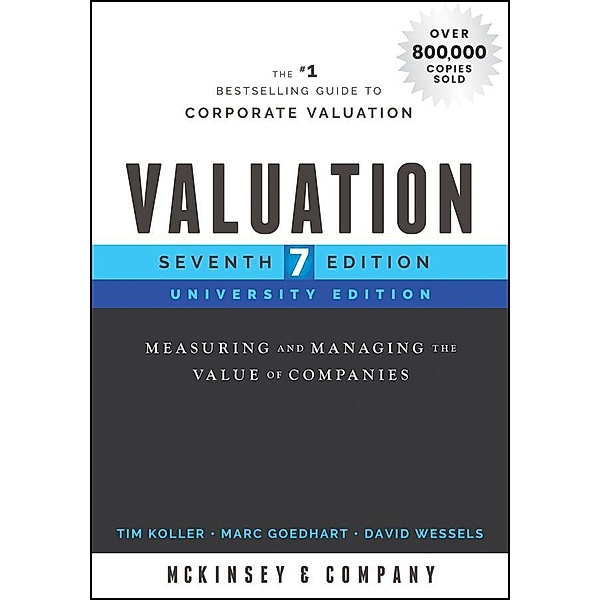 Valuation / Wiley Finance Editions, McKinsey & Company Inc., Tim Koller, Marc Goedhart, David Wessels
