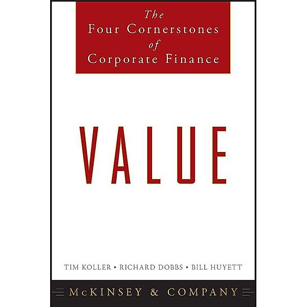 Value, McKinsey & Company Inc., Tim Koller, Richard Dobbs, Bill Huyett