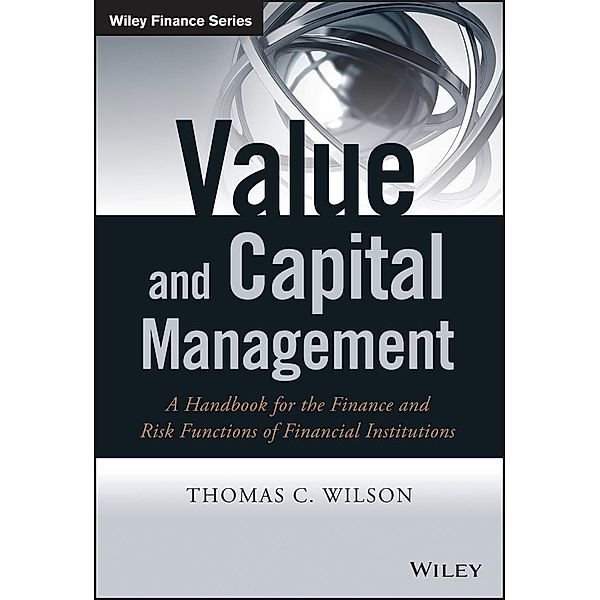 Value and Capital Management / Wiley Finance Series, Thomas C. Wilson