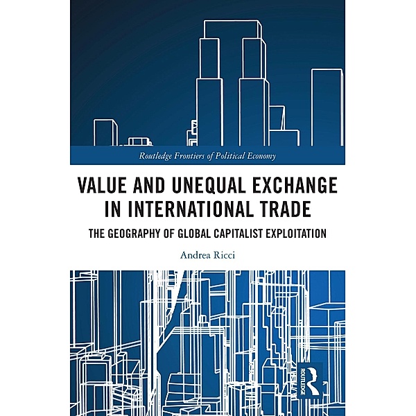 Value and Unequal Exchange in International Trade, Andrea Ricci