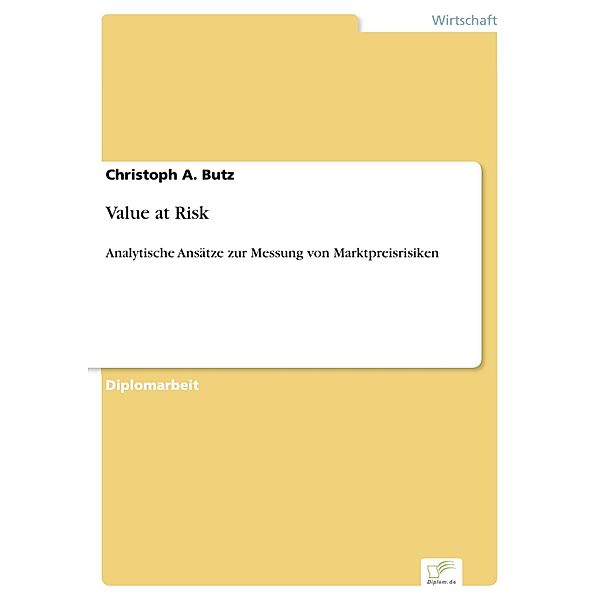 Value at Risk, Christoph A. Butz