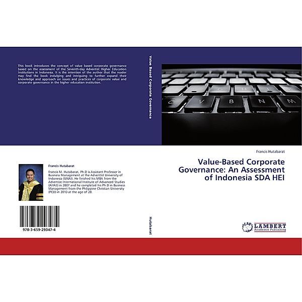 Value-Based Corporate Governance: An Assessment of Indonesia SDA HEI, Francis Hutabarat