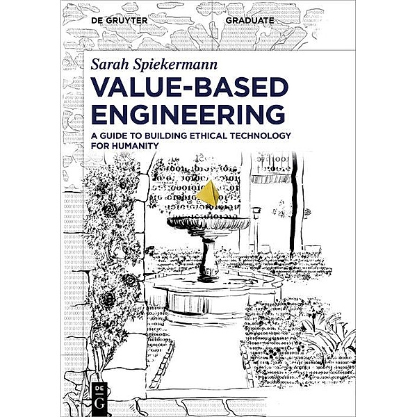 Value-Based Engineering / De Gruyter Textbook, Sarah Spiekermann