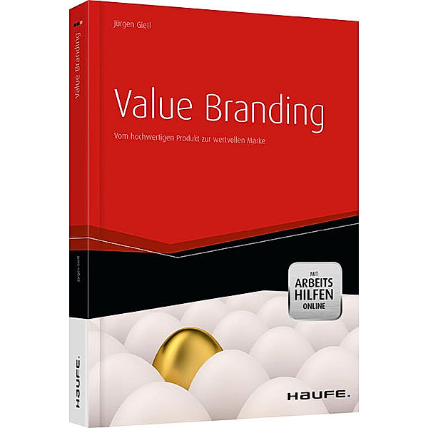 Value Branding - mit Arbeitshilfen online, Jürgen Gietl