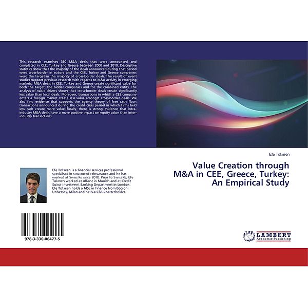 Value Creation through M&A in CEE, Greece, Turkey: An Empirical Study, Efe Tokmen