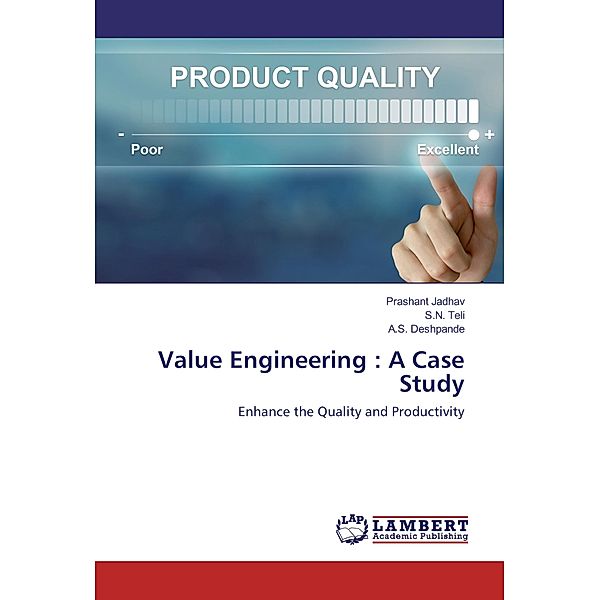 Value Engineering : A Case Study, Prashant Jadhav, S. N. Teli, A. S. Deshpande