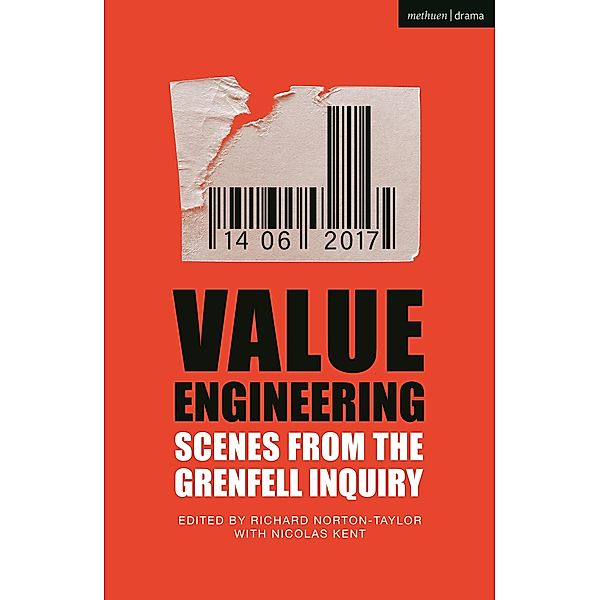 Value Engineering: Scenes from the Grenfell Inquiry / Modern Plays, Richard Norton-Taylor