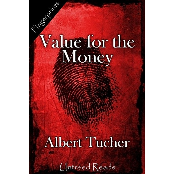 Value for the Money / Fingerprints, Albert Tucher