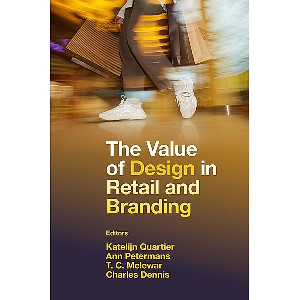 Value of Design in Retail and Branding, Katelijn Quartier