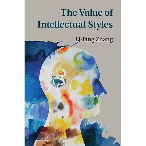 Value of Intellectual Styles, Li-Fang Zhang