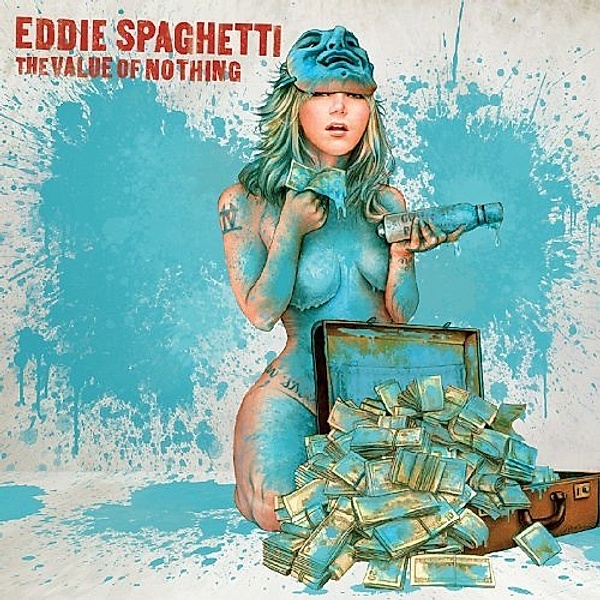 Value Of Nothing, Eddie Spaghetti