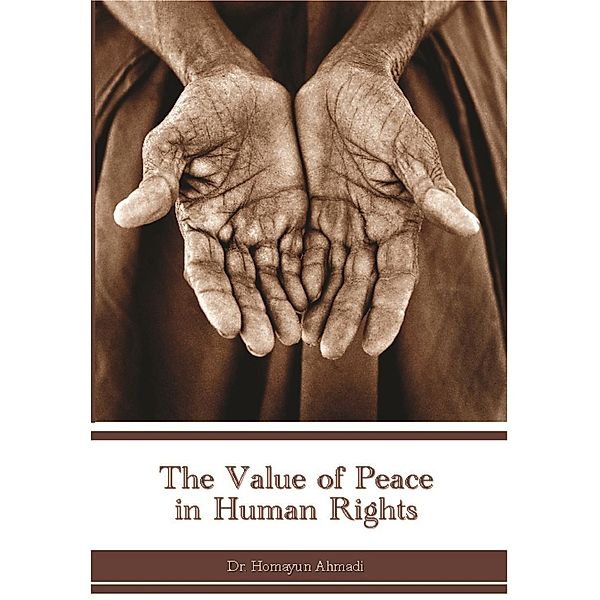 Value of Peace in Human Rights / SBPRA, Homayun Ahmadi