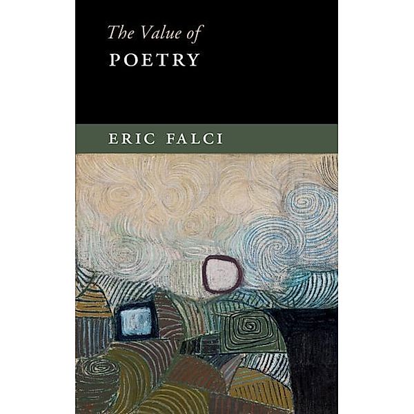 Value of Poetry / The Value of, Eric Falci