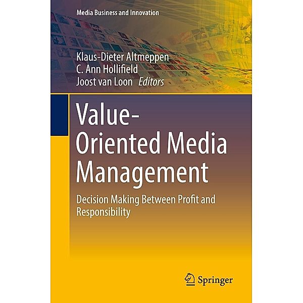 Value-Oriented Media Management / Media Business and Innovation