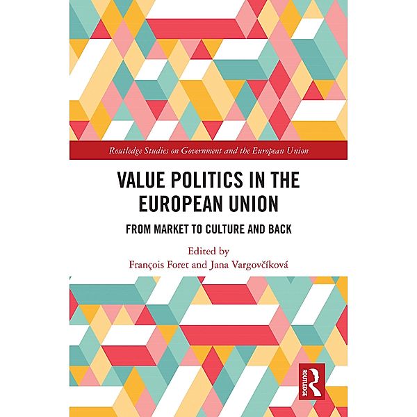 Value Politics in the European Union