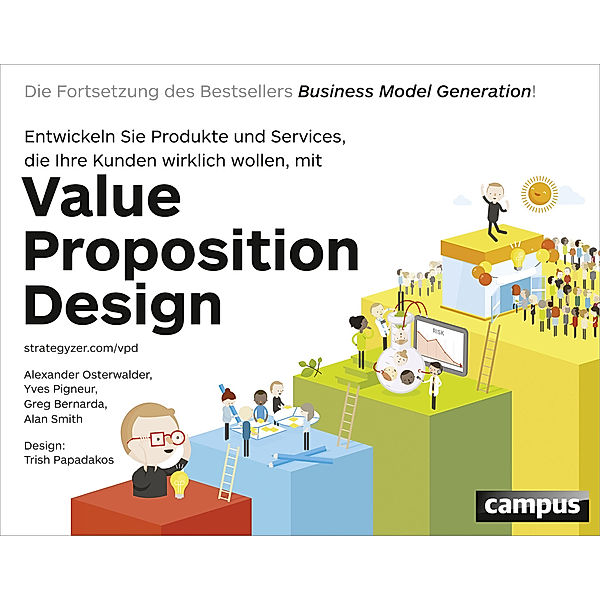 Value Proposition Design, Alexander Osterwalder, Yves Pigneur, Greg Bernarda