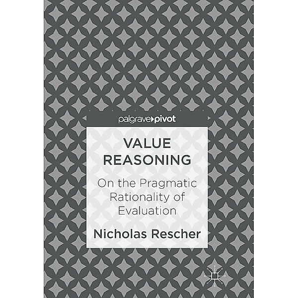 Value Reasoning, Nicholas Rescher