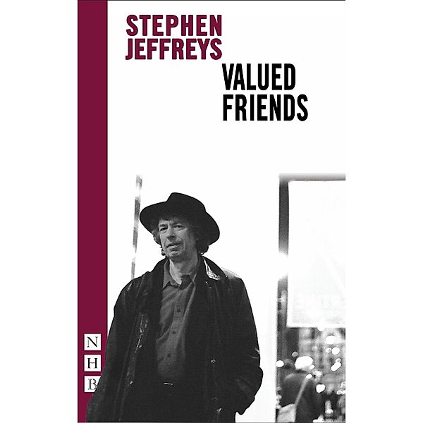 Valued Friends (NHB Modern Plays), Stephen Jeffreys