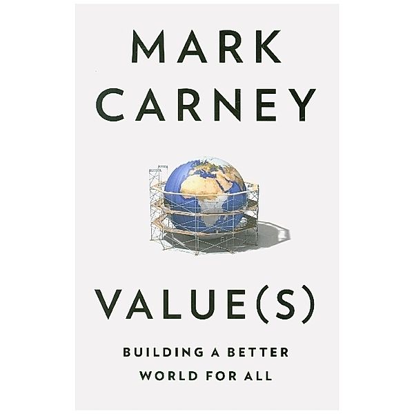 Value(s), Mark Carney