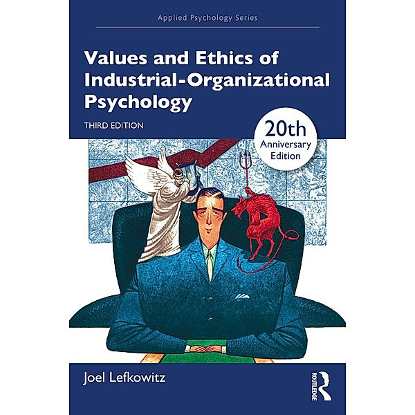 Values and Ethics of Industrial-Organizational Psychology, Joel Lefkowitz