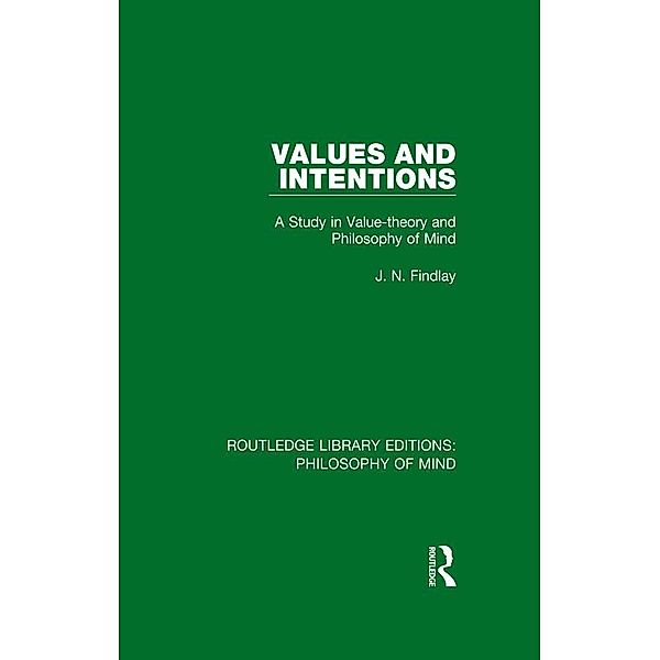 Values and Intentions, J. N. Findlay