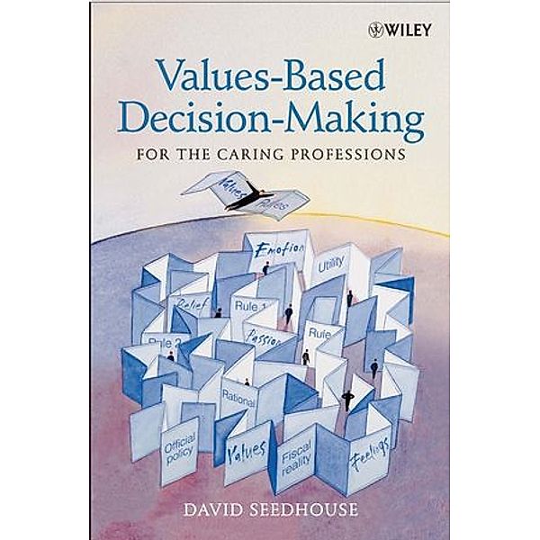 Values Based Health Care, David Seedhouse