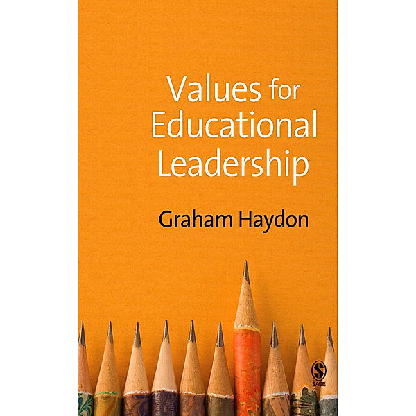 Values for Educational Leadership, Graham Haydon