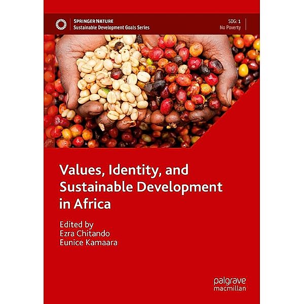 Values, Identity, and Sustainable Development in Africa / Sustainable Development Goals Series