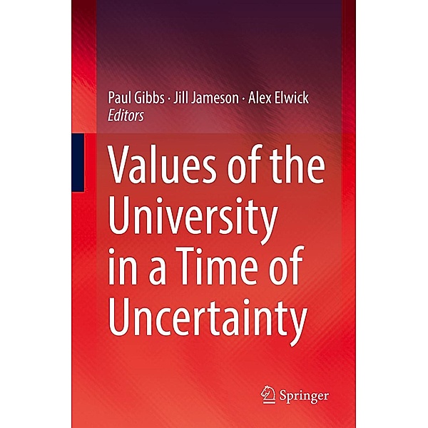 Values of the University in a Time of Uncertainty